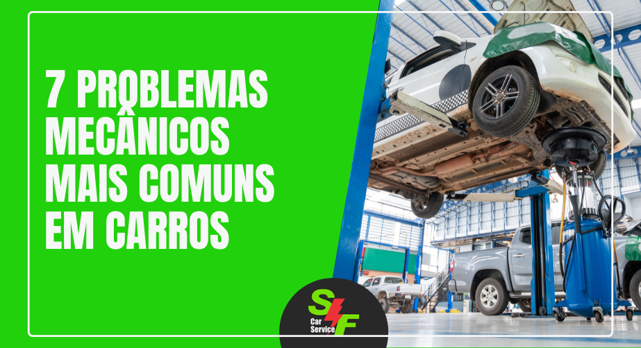 7 Problemas mecânicos mais comuns em carros